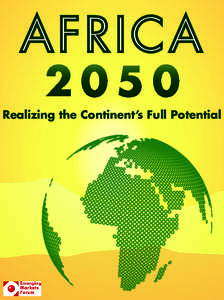 AF RI C A Realizing the Continent’s Full Potential Contents  AFRI CA