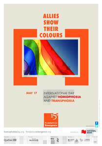 MAY 17  INTERNATIONAL DAY AGAINST HOMOPHOBIA AND TRANSPHOBIA