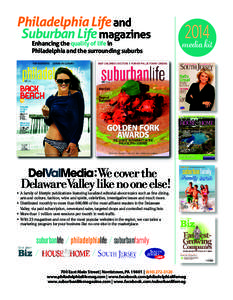 Philadelphia Life and Suburban Life magazines Enhancing the quality of life in Philadelphia and the surrounding suburbs  2014