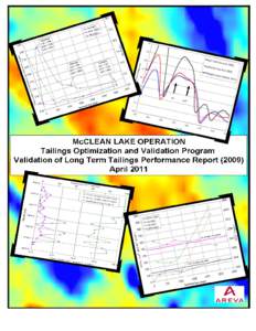 EXECUTIVE SUMMARY The Tailings Optimization and Validation Program (TOVP) is a component of the approved licensing documentation for the McClean Lake Operation. The TOVP is an on-going sampling, monitoring and research 