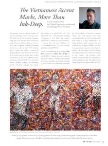 THIS ARTICLE APPEARED ON ARTS ILLUSTRATED VOLUME 1 | ISSUE 2  The Vietnamese Accent Marks, More Than Ink-Deep.