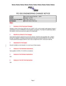 Notice Notice Notice Notice Notice Notice Notice Notice Notice Notice  PCI-SIG ENGINEERING CHANGE NOTICE TITLE: DATE: AFFECTED DOCUMENT: