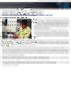 DAT TIEN NGUYEN: VIETNAM Neutron Activation Analysis and Leaching Procedures with Soil. Dat Tien Nguyen, a researcher from the Nuclear Research Institute of Da Lat, Vietnam, is currently on an IAEA sponsored three month 