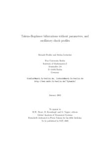 Takens-Bogdanov bifurcations without parameters, and oscillatory shock profiles Bernold Fiedler and Stefan Liebscher Free University Berlin Institute of Mathematics I