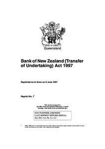 Queensland  Bank of New Zealand (Transfer of Undertaking) ActReprinted as in force on 6 June 1997