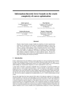 Information-theoretic lower bounds on the oracle complexity of convex optimization Alekh Agarwal Computer Science Division UC Berkeley