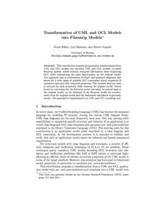 Transformation of UML and OCL Models into Filmstrip Models? Frank Hilken, Lars Hamann, and Martin Gogolla University of Bremen {fhilken,lhamann,gogolla}@informatik.uni-bremen.de