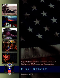 Report of the Military Compensation and Retirement Modernization Commission Final Report January 2015
