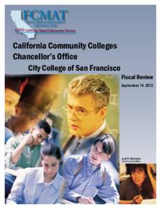 California Community Colleges Chancellor’s Office City College of San Francisco Fiscal Review September 14, 2012