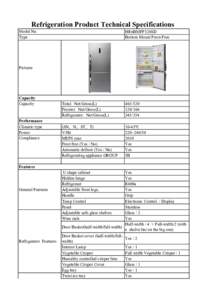 Refrigeration Product Technical Specifications Model No. Type HR6BMFF520SD Bottom Mount Frost-Free