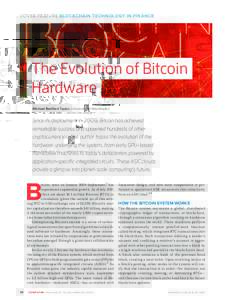 COVER FEATURE BLOCKCHAIN TECHNOLOGY IN FINANCE  The Evolution of Bitcoin Hardware Michael Bedford Taylor, University of Washington
