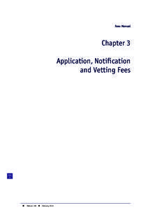 Fees Manual  Chapter 3 Application, Notification and Vetting Fees