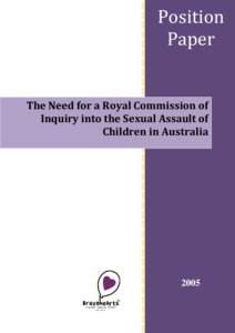 Position Paper The Need for a Royal Commission of Inquiry into the Sexual Assault of Children in Australia