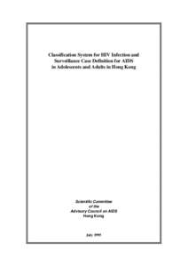 Classification System for HIV Infection and Surveillance Case Definition for AIDS in Adolescents and Adults in Hong Kong