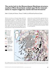 The norite belt in the Mesoarchaean Maniitsoq structure, southern West Greenland: conduit-type Ni-Cu mineralisation in impact-triggered, mantle-derived intrusions? Adam A. Garde, John Pattison, Thomas F. Kokfelt, Iain Mc