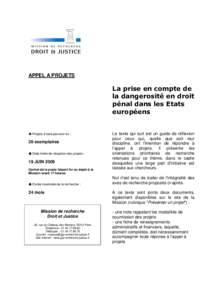 APPEL A PROJETS  La prise en compte de la dangerosité en droit pénal dans les Etats européens