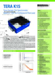 TERA K15  Time-Domain THz Spectrometer Based on 1560 nm Femtosecond Fiber Laser  NEW