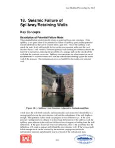 Last Modified November 26, [removed]Seismic Failure of Spillway/Retaining Walls Key Concepts Description of Potential Failure Mode