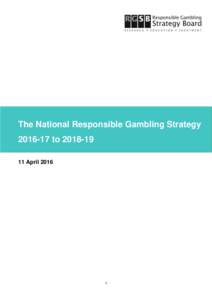 The National Responsible Gambling StrategytoApril