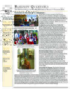 Baranov Quarterly  The Newsletter of the Kodiak Historical Society  Summer 2014 Summer at the Baranov Museum