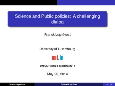 Science and Public policies: A challenging dialog