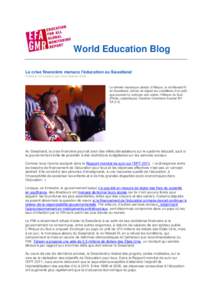 World Education Blog La crise financière menace l’éducation au Swaziland Publié le 24 octobre par Hans Botnen Eide Le dernier monarque absolu d’Afrique, le roi Mswati III du Swaziland, refuse de signer les conditi