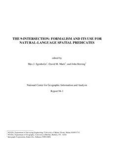 THE 9-INTERSECTION: FORMALISM AND ITS USE FOR NATURAL-LANGUAGE SPATIAL PREDICATES