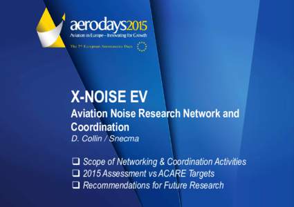 X-NOISE X-NOISE EV X-NOISE NOISE EV Aviation Noise Research Network and
