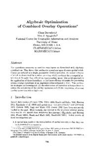 Algebraic Optimization of Combined Overlay Operations* Claus Dorenbeckt Max J. Egenhofer* National Center for Geographic Information and Analysis University of Maine