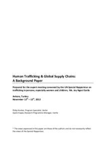 Human Trafficking & Global Supply Chains: A Background Paper Prepared for the expert meeting convened by the UN Special Rapporteur on trafficking in persons, especially women and children, Ms. Joy Ngozi Ezeilo Ankara, Tu