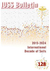 IUSS Bulletin Bulletin of the International Union of Soil Sciences (IUSS) | JuneInternational Decade of Soils