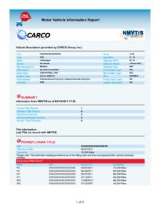 Motor Vehicle Information Report  Vehicle Description (provided by CARCO Group, Inc.) VIN Year Make