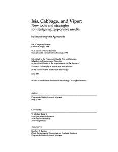 Isis, Cabbage, and Viper: New tools and strategies for designing responsive media by Stefan Panayiotis Agamanolis B.A. Computer Science Oberlin College, 1994