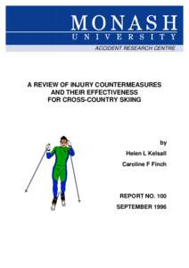 ACCIDENT RESEARCH CENTRE  A REVIEW OF INJURY COUNTERMEASURES AND THEIR EFFECTIVENESS FOR CROSS-COUNTRY SKIING
