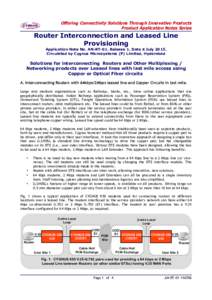 Offering Connectivity Solutions Through Innovative Products Product Application Notes Series Router Interconnection and Leased Line Provisioning Application Note No. AN-RT-01. Release 1. Date 6 July 2015.