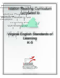 istation Reading Curriculum correlated to Virginia English Standards of Learning K-5