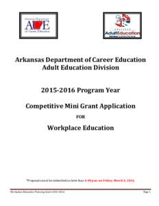 Arkansas Department of Career Education Adult Education DivisionProgram Year Competitive Mini Grant Application FOR