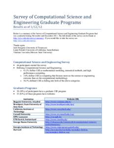 Survey	
  of	
  Computational	
  Science	
  and	
   Engineering	
  Graduate	
  Programs	
  	
   Results	
  as	
  of	
  	
   Below is a summary of the Survey of Computational Science and Engineering Gr