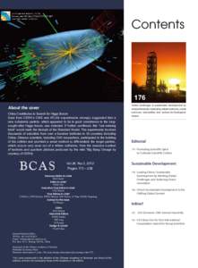 Contents  176 About the cover China Contributes to Search for Higgs Boson Data from CERN’s CMS and ATLAS experiments strongly suggested that a