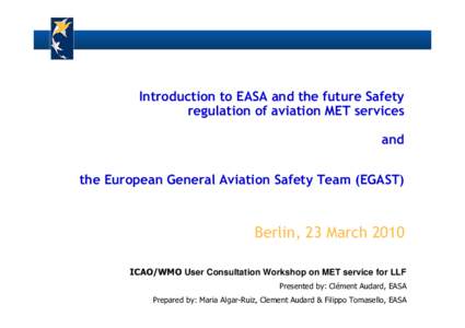 European Aviation Safety Agency / Aviation accidents and incidents / Safety / Aviation safety improvement initiatives / General aviation in Europe / Aviation / Transport / Air safety