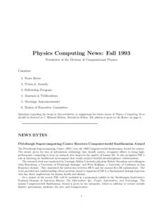Physics Computing News: Fall 1993 Newsletter of the Division of Computational Physics Contents: 1. News Bytes 2. Prizes & Awards
