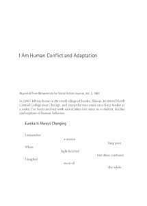I Am Human Conflict and Adaptation  Reprinted from Behaviorists for Social Action Journal, Vol. 3, 1981 In 1949 I left my home in the small village of Eureka, Illinois, to attend North Central College near Chicago, and e
