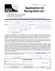 Date Received (Leave blank) Application for Recognition as*: Certified Photogrammetric Technologist (ASPRS)