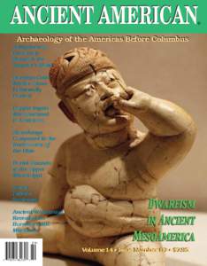 ANCIENT AMERICAN  © Archaeology of the Americas Before Columbus A Mysterious
