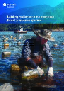 Building resilience to the economic threat of invasive species A report prepared by students of Johns Hopkins University, School of Advanced International Studies