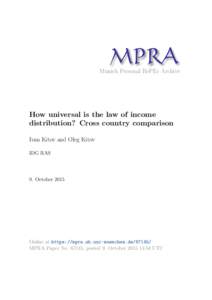 M PRA Munich Personal RePEc Archive How universal is the law of income distribution? Cross country comparison Ivan Kitov and Oleg Kitov