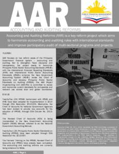ACCOUNTING AND AUDITING REFORMS Accounting and Auditing Reforms (AAR) is a key reform project which aims to harmonize accounting and auditing rules with international standards and improve participatory audit of multi-se