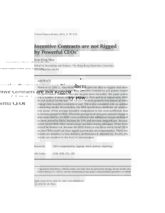 Critical Finance Review, 2014, 3: 99–152  Incentive Contracts are not Rigged by Powerful CEOs∗ Kam-Ming Wan School of Accounting and Finance, The Hong Kong Polytechnic University;
