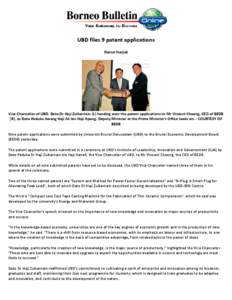 UBD files 9 patent applications Danial Norjidi Vice Chancellor of UBD, Dato Dr Haji Zulkarnain (L) handing over the patent applications to Mr Vincent Cheong, CEO of BEDB (R), as Dato Paduka Awang Haji Ali bin Haji Apong,