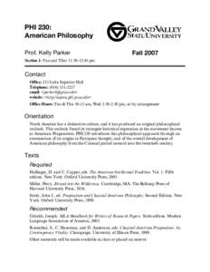 PHI 230: American Philosophy Prof. Kelly Parker Fall 2007